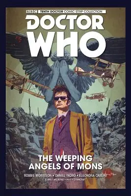 Doctor Who: The Tenth Doctor Vol. 2: Îngerii plângăcioși din Mons - Doctor Who: The Tenth Doctor Vol. 2: The Weeping Angels of Mons