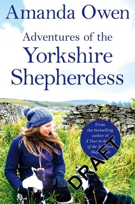 Aventurile păstoriței din Yorkshire (Adventures of the Yorkshire Shepherdess) - Adventures of the Yorkshire Shepherdess