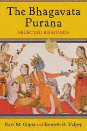 Bhāgavata Purāna: Lecturi selectate - The Bhāgavata Purāna: Selected Readings