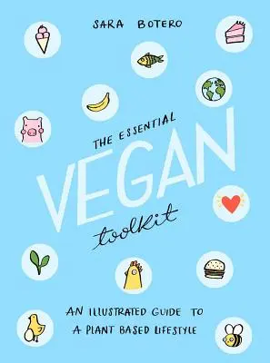Setul esențial de instrumente pentru vegani - The Essential Vegan Toolkit