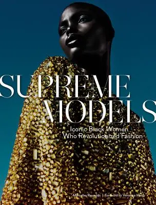 Modele Supreme: Femei de culoare iconice care au revoluționat moda - Supreme Models: Iconic Black Women Who Revolutionized Fashion