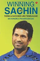 Câștigând ca Sachin - Winning Like Sachin