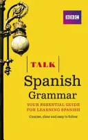 Talk Gramatica spaniolă - Talk Spanish Grammar