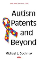 Brevete pentru autism și nu numai - Autism Patents & Beyond