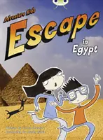 Bug Independent Fiction Year Two Orange B Adventure Kids: Evadare în Egipt - Bug Independent Fiction Year Two Orange B Adventure Kids: Escape in Egypt