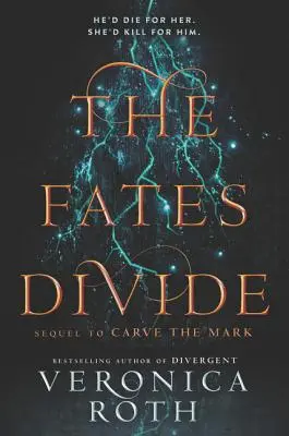Destinele se împart - The Fates Divide