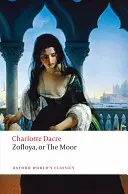 Zofloya: Sau maurul - Zofloya: Or the Moor