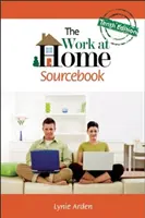 Ghidul de lucru acasă, ediția a zecea - The Work at Home Sourcebook, Tenth Edition