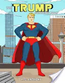 Cartea de colorat Trump - The Trump Coloring Book