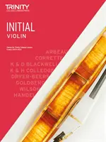 Trinity College London Violin Exam Pieces 2020-2023: Inițială - Trinity College London Violin Exam Pieces 2020-2023: Initial