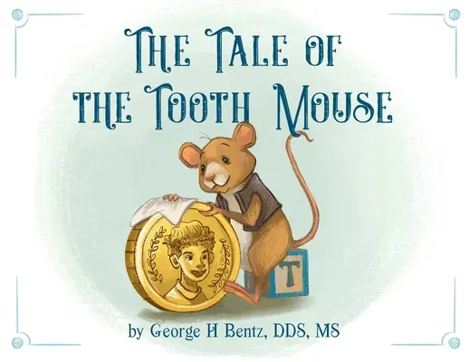 Povestea șoricelului cu dinți - The Tale of the Tooth Mouse
