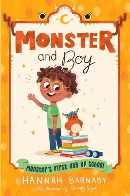 Monstrul și băiatul: Prima zi de școală a monstrului - Monster and Boy: Monster's First Day of School