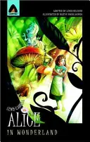 Alice în Țara Minunilor: Romanul grafic - Alice in Wonderland: The Graphic Novel