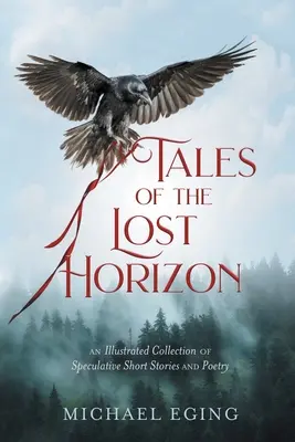 Poveștile orizontului pierdut - Tales of the Lost Horizon