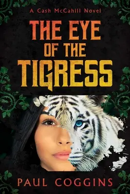 Ochiul tigroaicei (The Eye of the Tigress) - The Eye of the Tigress
