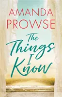Lucrurile pe care le știu - The Things I Know