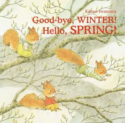 Adio, iarnă! Bună, primăvară! - Good-Bye, Winter! Hello, Spring!