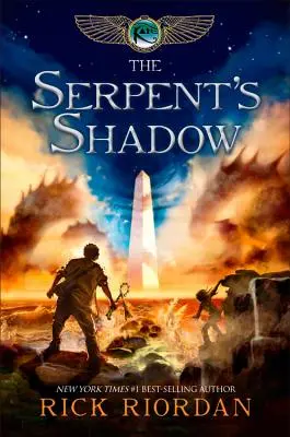 Cronicile Kane, Cartea a treia Umbra șarpelui (The Kane Chronicles, Book Three the Serpent's Shadow) - The Kane Chronicles, Book Three the Serpent's Shadow