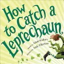 Cum să prinzi un spiriduș - How to Catch a Leprechaun