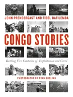 Povești din Congo: Luptând împotriva a cinci secole de exploatare și lăcomie - Congo Stories: Battling Five Centuries of Exploitation and Greed