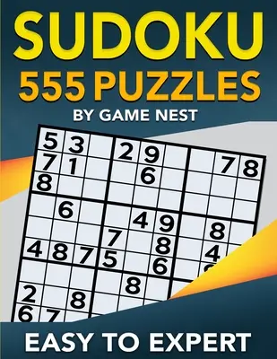 Sudoku 555 Puzzles Easy to Expert: Carte de puzzle Sudoku de nivel ușor, mediu, greu, foarte greu și expert pentru adulți - Sudoku 555 Puzzles Easy to Expert: Easy, Medium, Hard, Very Hard, and Expert Level Sudoku Puzzle Book For Adults