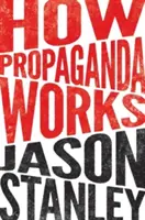 Cum funcționează propaganda - How Propaganda Works