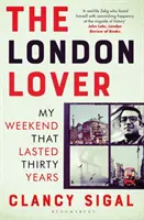 London Lover - Weekend-ul meu care a durat treizeci de ani - London Lover - My Weekend that Lasted Thirty Years