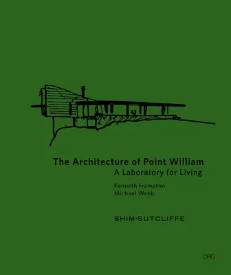 Arhitectura din Point William - The Architecture of Point William