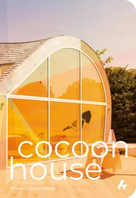 Casa Cocoon - Cocoon House