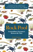 Rock Pool - Întâlniri extraordinare între maree - Rock Pool - Extraordinary Encounters Between the Tides