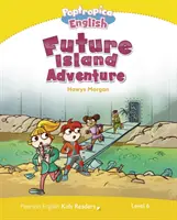 Nivelul 6: Poptropica English Future Island Adventure - Level 6: Poptropica English Future Island Adventure