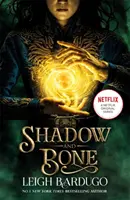 Umbră și os: O serie originală Netflix - Cartea 1 - Shadow and Bone: A Netflix Original Series - Book 1