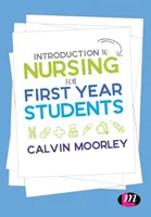 Introducere în nursing pentru studenții din primul an - Introduction to Nursing for First Year Students
