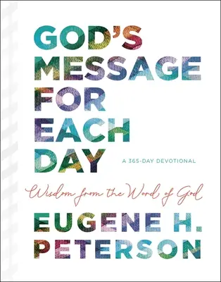Mesajul lui Dumnezeu pentru fiecare zi: Înțelepciune din Cuvântul lui Dumnezeu - God's Message for Each Day: Wisdom from the Word of God