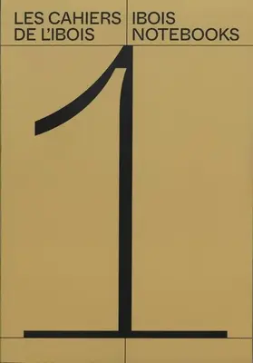 Caietele Ibois--Vol. 1, 1 - The Ibois Notebooks--Vol. 1, 1