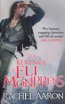 Revenge of Eli Monpress - Un omnibus care conține The Spirit War și Spirit's End - Revenge of Eli Monpress - An omnibus containing The Spirit War and Spirit's End