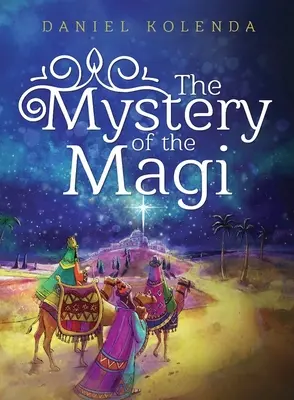 Misterul magilor (The Mystery of the Magi) - The Mystery of the Magi