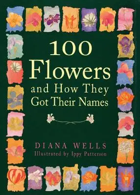 100 de flori și cum și-au primit numele - 100 Flowers and How They Got Their Names