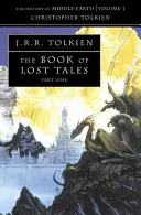 Cartea poveștilor pierdute 1 - Book of Lost Tales 1