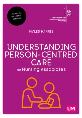 Înțelegerea îngrijirii centrate pe persoană pentru asistenții medicali - Understanding Person-Centred Care for Nursing Associates