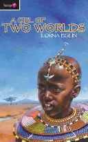 O fată din două lumi - A Girl of Two Worlds