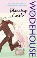 Castelul Blandings și în alte părți - (Castelul Blandings) - Blandings Castle and Elsewhere - (Blandings Castle)