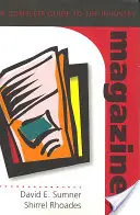 Reviste; un ghid complet al industriei - Magazines; A Complete Guide to the Industry
