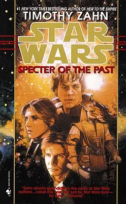 Spectrul trecutului: Star Wars Legends (Mâna lui Thrawn) - Specter of the Past: Star Wars Legends (the Hand of Thrawn)