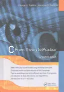 C: de la teorie la practică, ediția a doua - C: From Theory to Practice, Second Edition