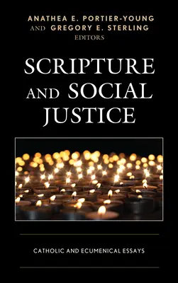 Scriptura și justiția socială: Eseuri catolice și ecumenice - Scripture and Social Justice: Catholic and Ecumenical Essays
