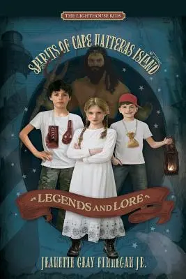 Legende și tradiții: Spiritele insulei Cape Hatteras - Legends and Lore: Spirits of Cape Hatteras Island