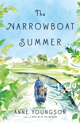 Vara pe o barcă îngustă - The Narrowboat Summer