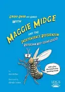Maggie Midge și referendumul pentru independență - Maggie Midge and the Independence Referendum