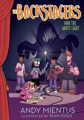 The Backstagers și lumina fantomă (The Backstagers and the Ghost Light) - The Backstagers and the Ghost Light